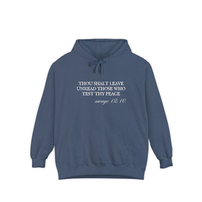 Thou Shalt Leave Unread Those Who Test Thy Peace Unisex Hoodie