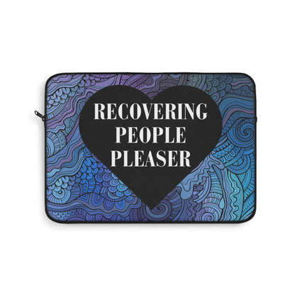 Recovering People Pleaser Laptop Sleeve