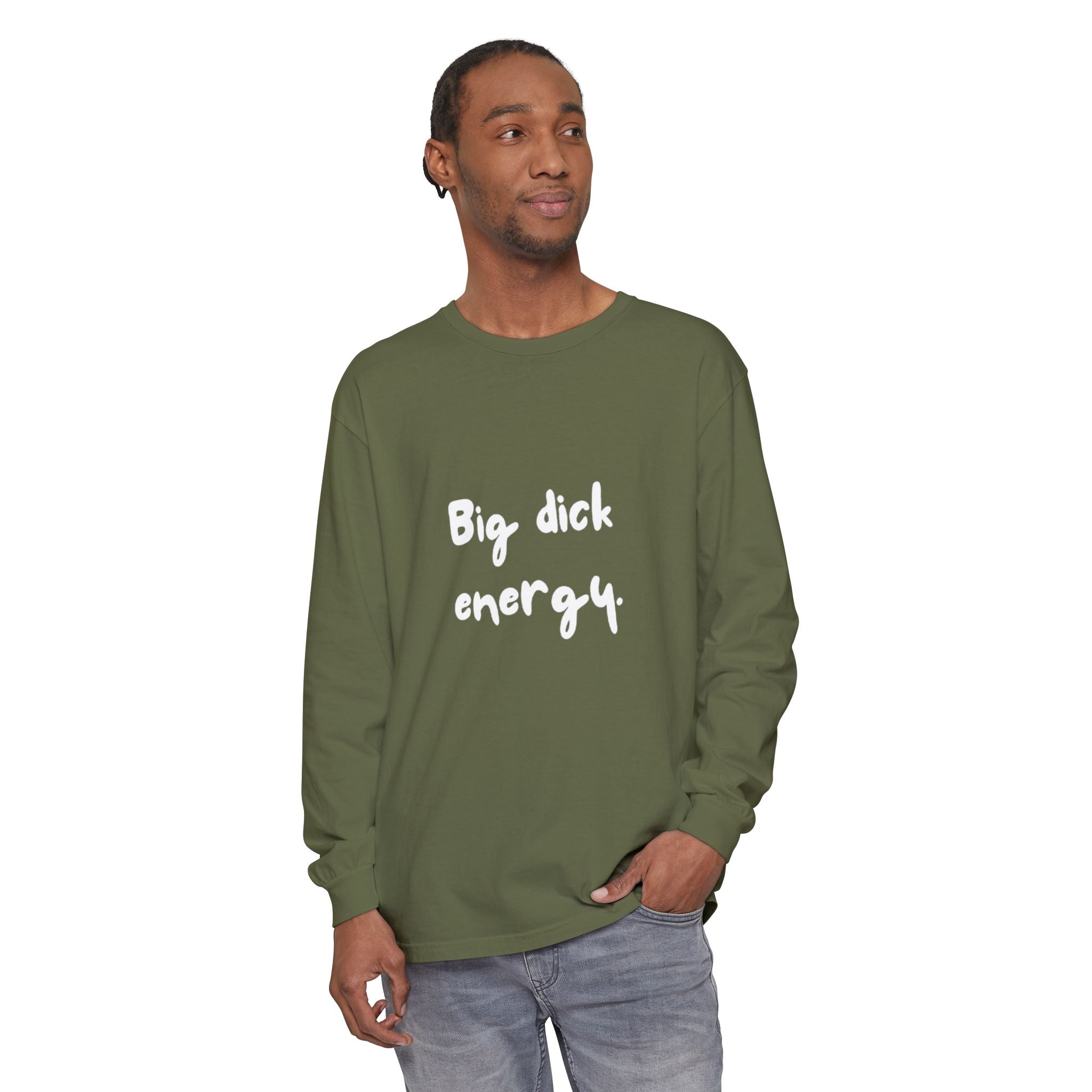 Big Dick Energy Unisex Long Sleeve T-Shirt
