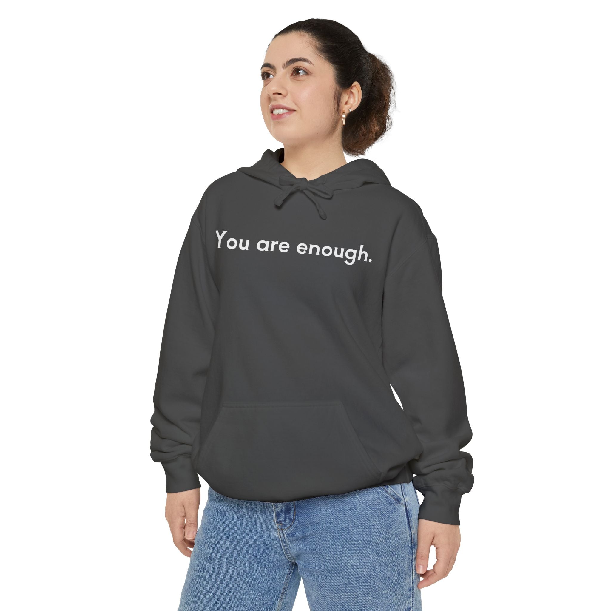 You Are Enough Unisex Hoodie