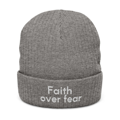 Faith Over Fear Embroidered Ribbed Knit Beanie