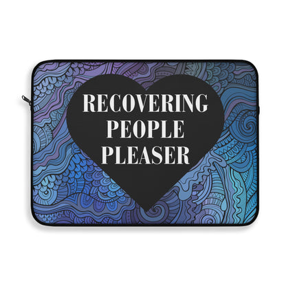 Recovering People Pleaser Laptop Sleeve