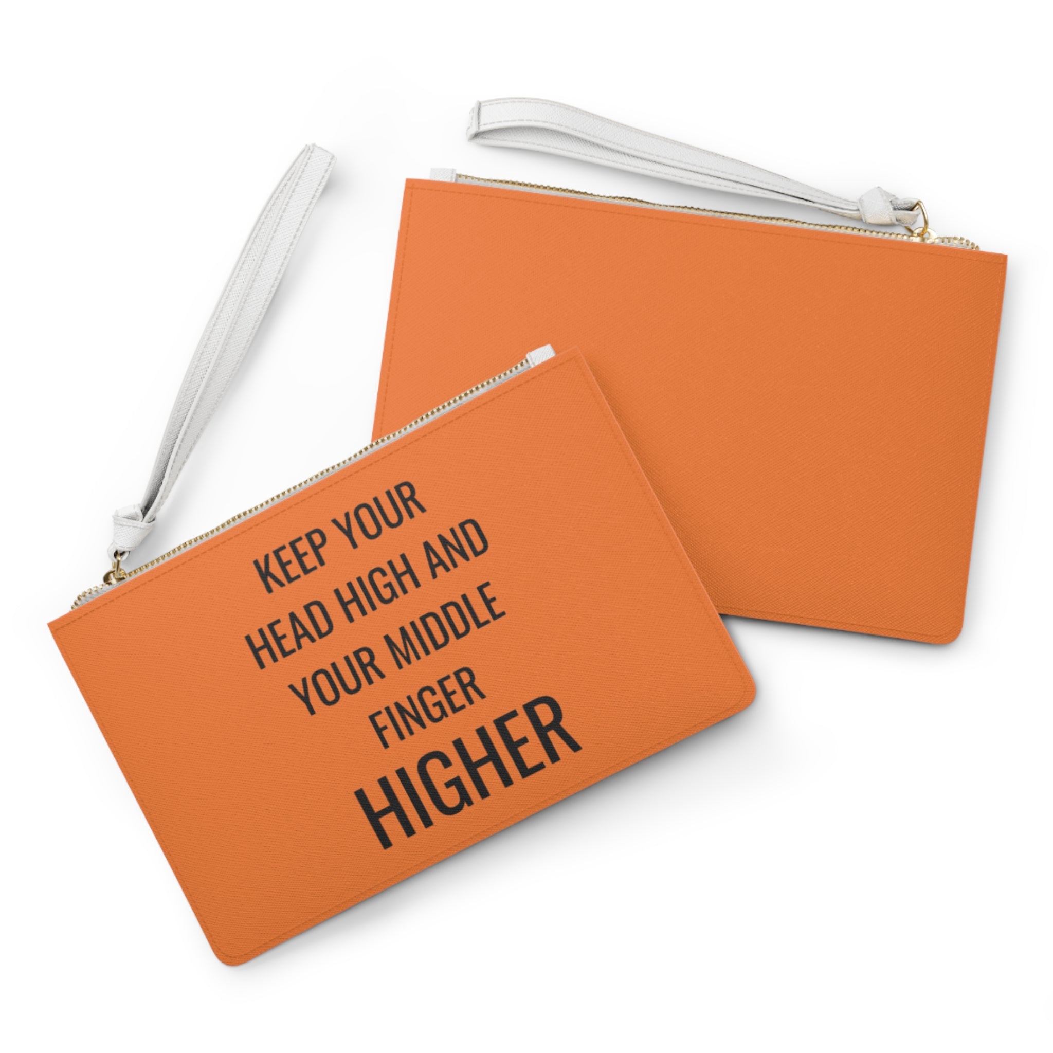 Keep Your Head High And Your Middle Finger Higher Clutch Bag