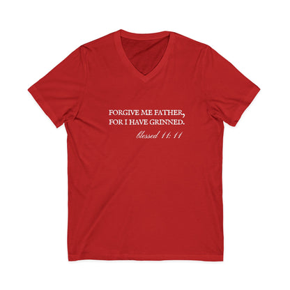 Forgive Me Father, For I Have Grinned Unisex V-Neck T-Shirt