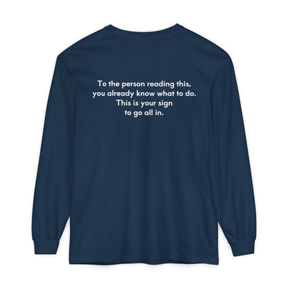 You Can Unisex Long Sleeve T-Shirt
