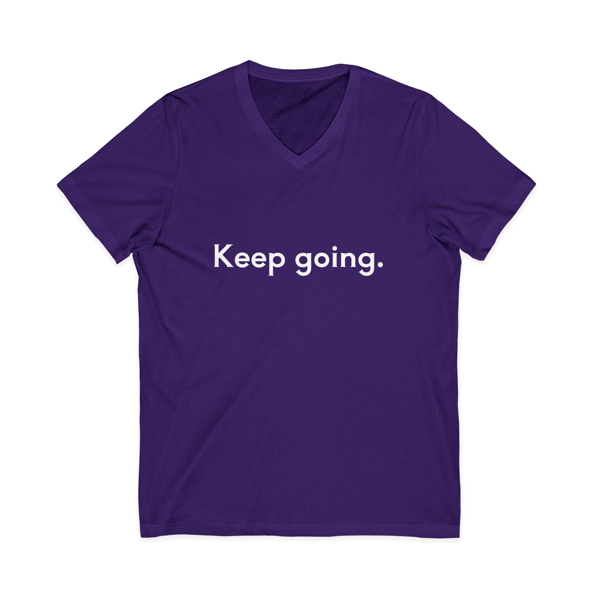 Keep Going Unisex V-Neck T-Shirt