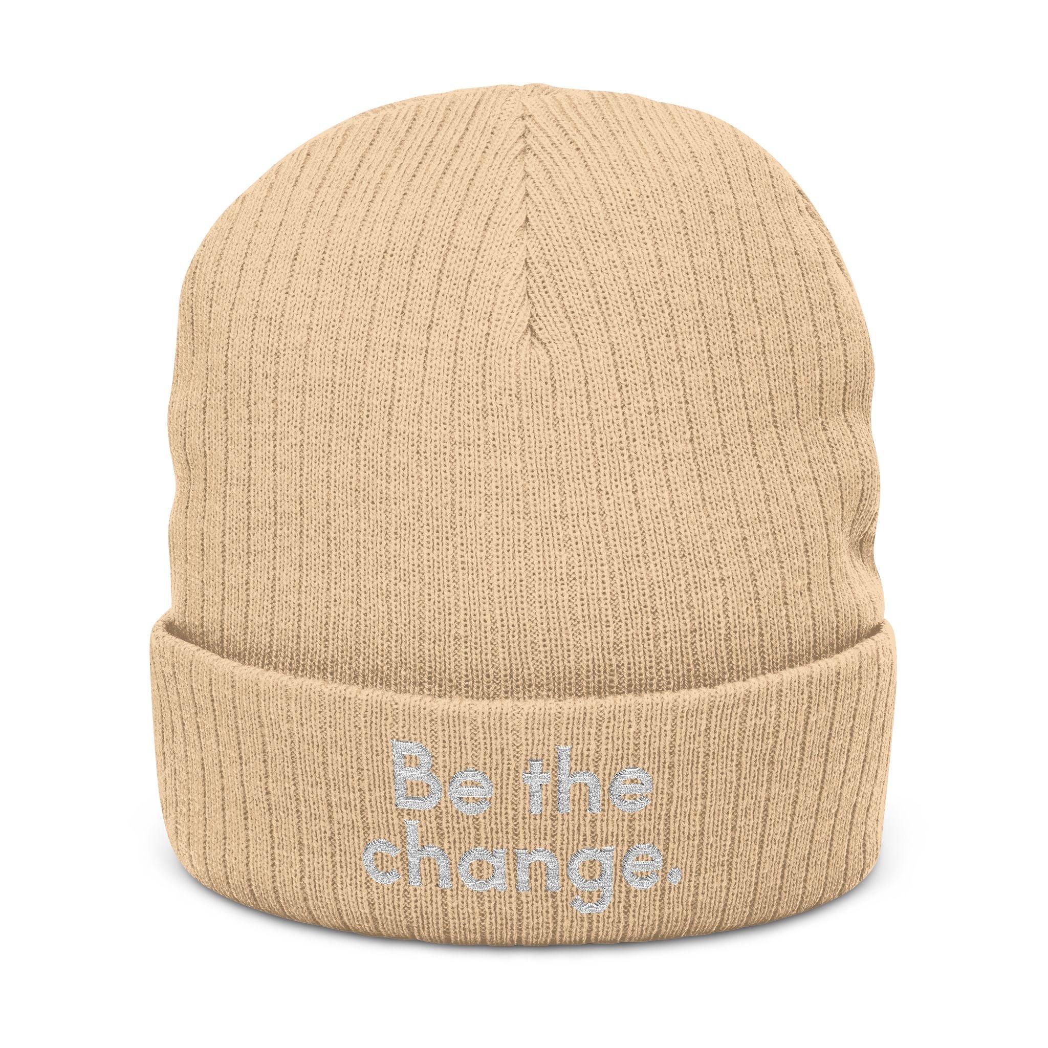 Be The Change Embroidered Ribbed Knit Beanie