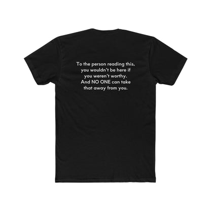 You Are Worthy Unisex Cotton Crew T-Shirt