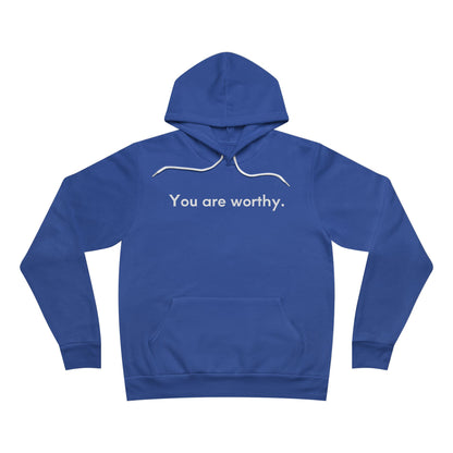 You Are Worthy Unisex Fleece Hoodie