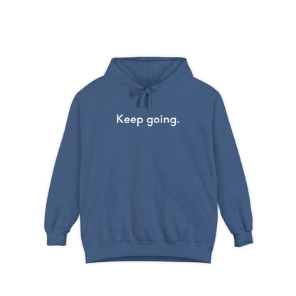 Keep Going Unisex Hoodie