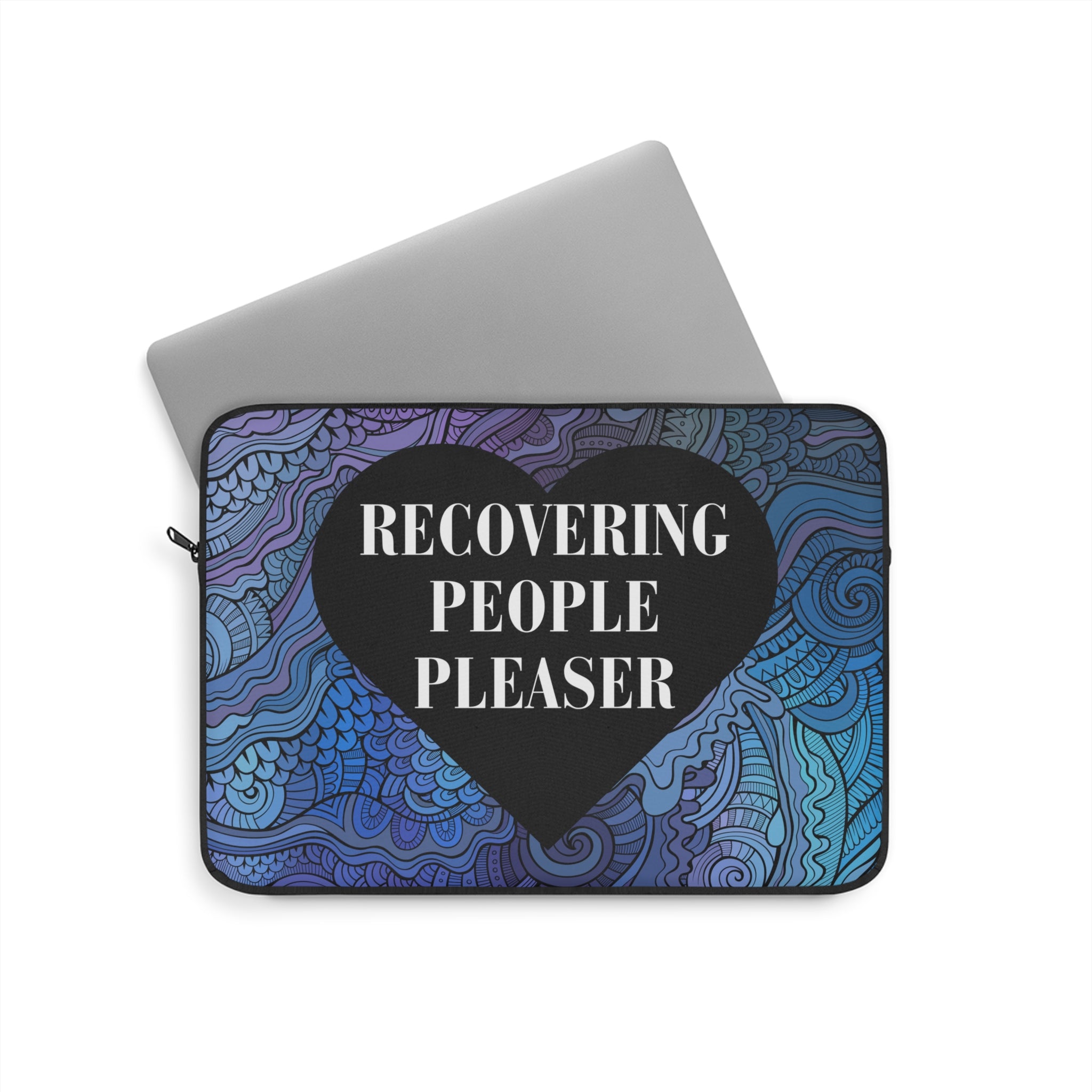 Recovering People Pleaser Laptop Sleeve