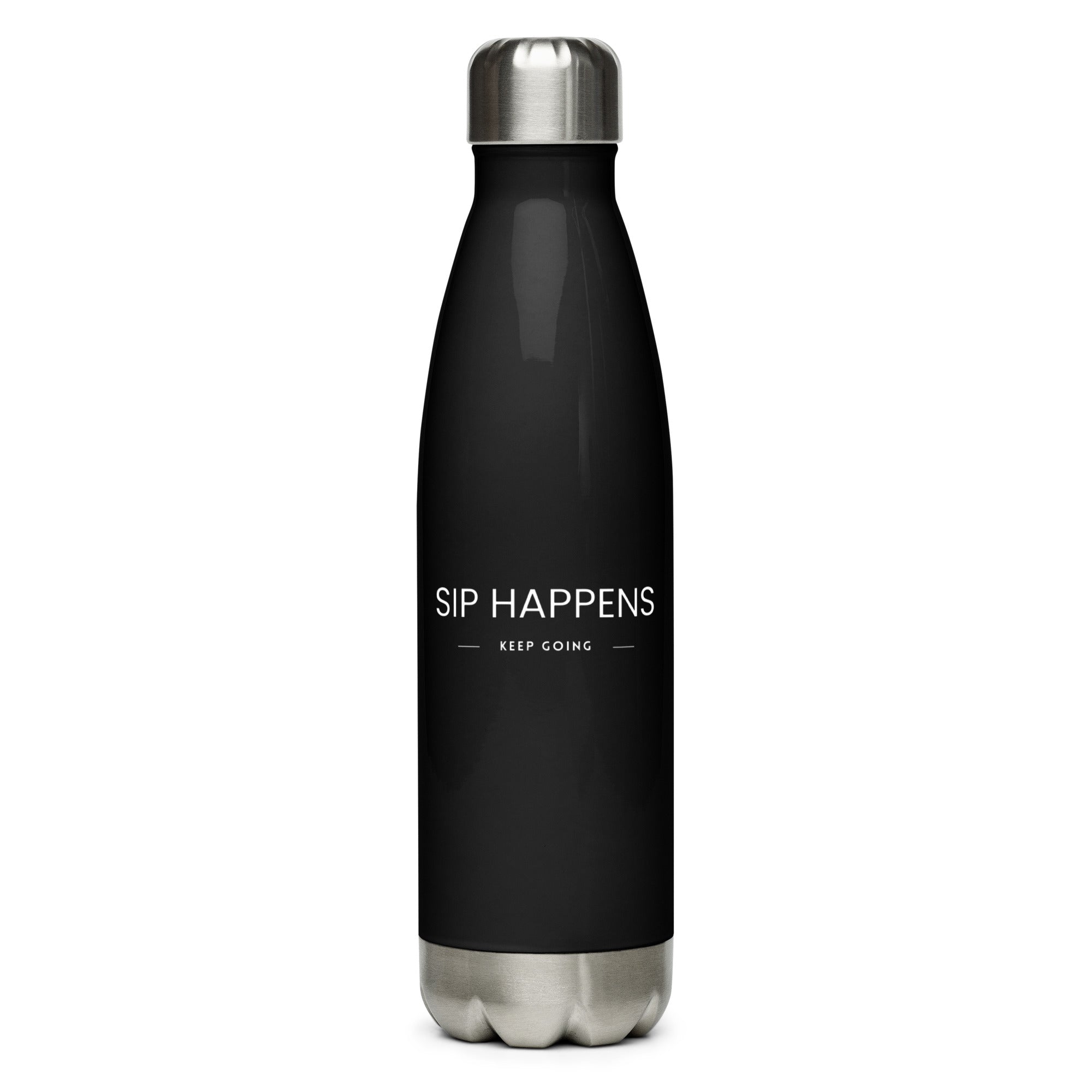 Sip Happens, Keep Going Stainless Steel Water Bottle
