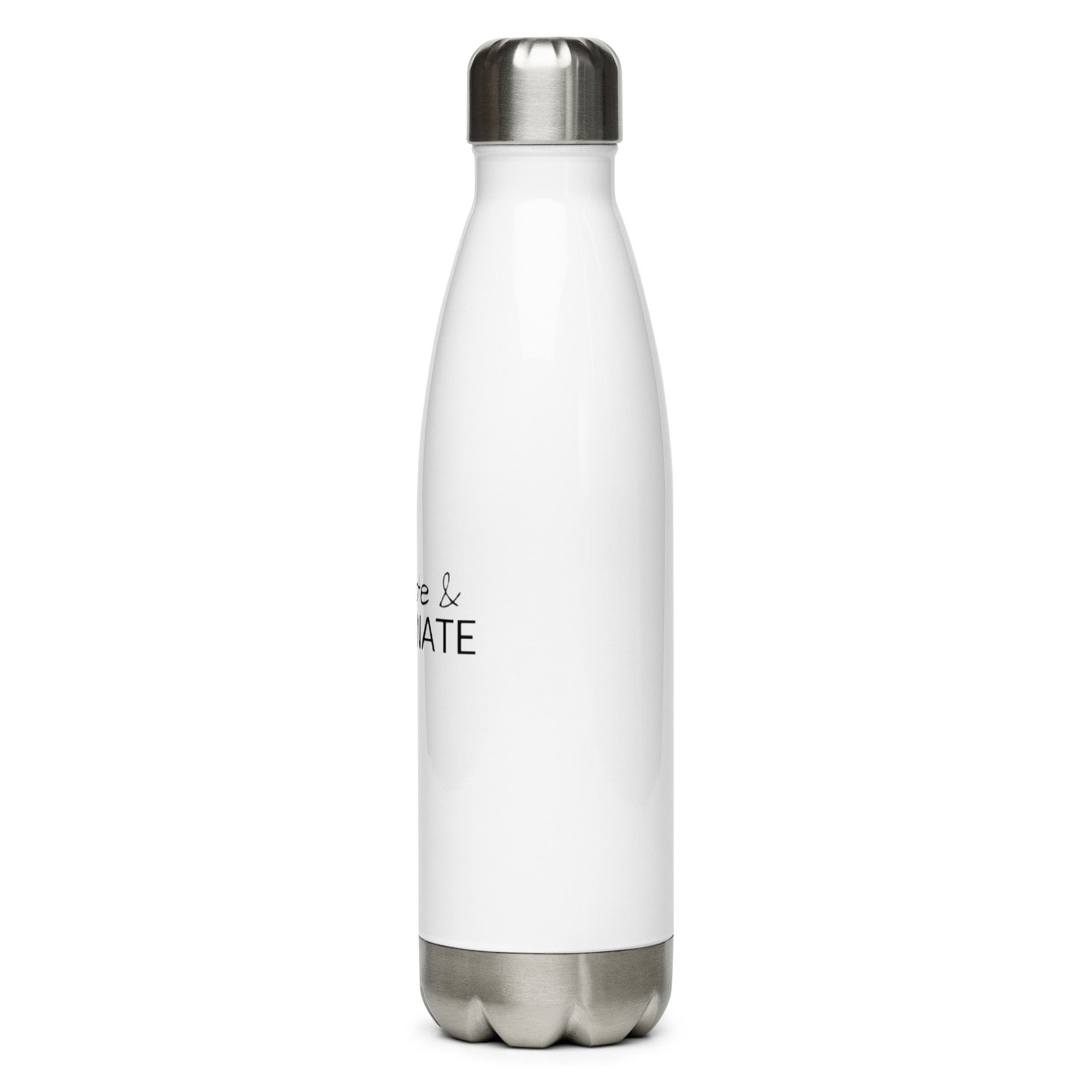 Hydrate and Dominate Stainless Steel Water Bottle